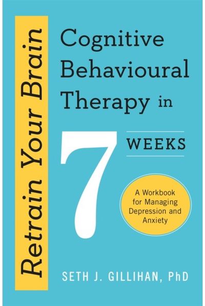 Retrain Your Brain: A Workbook for