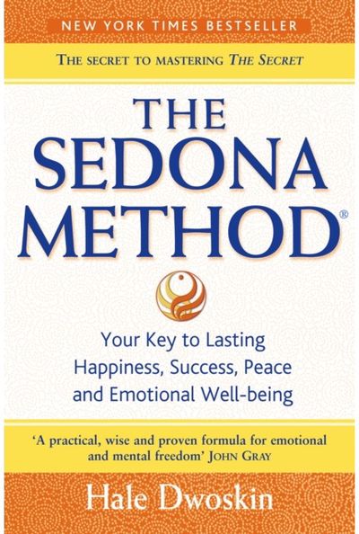 Sedona Method Your Key to Lasting
