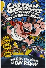 Captain Underpants and the Wrath of the Wicked Wedgie Woman