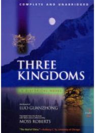 Three Kingdoms, A Historical Novel Complete and Unabridged
