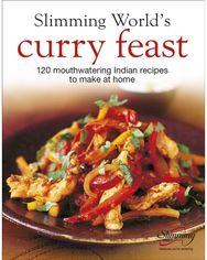 Slimming World's Curry Feast 120 mouth-watering Indian recipes to make at home
