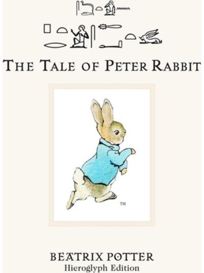 Tale of Peter Rabbit Hieroglyph Edition
