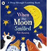 When the Moon Smiled A First Counting