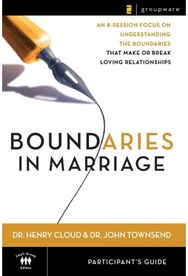 Boundaries in Marriage Participant's Guide An 8-Session Focus