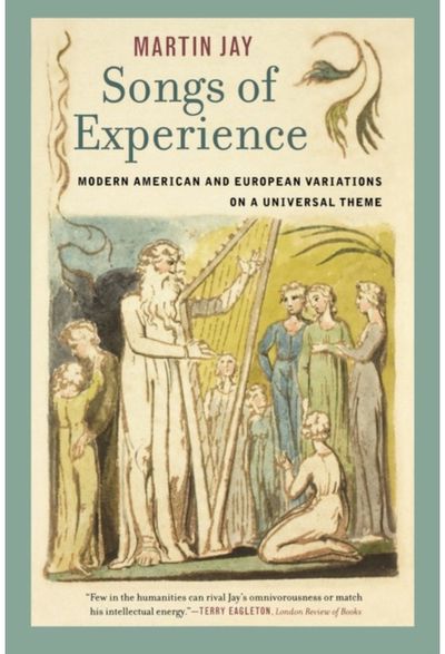 Songs of Experience Modern American and