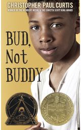 Bud, Not Buddy (Newbery Medal
