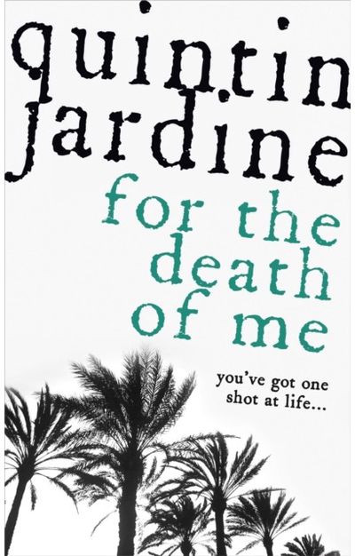 For the Death of Me A thrilling crime