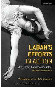 Laban's Efforts in Action A Movement Handbook