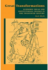 Great Transformations Economic Ideas and
