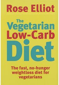 Vegetarian Low-Carb Diet The fast, no-hunger weightloss diet for vegetarians
