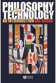Philosophy of Technology An Introduction