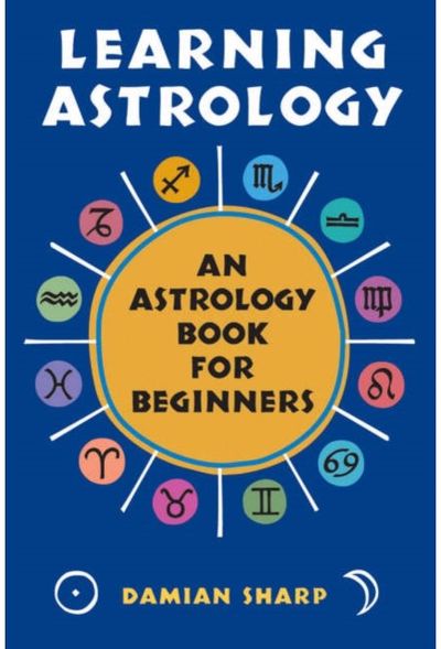 Learning Astrology An Astrology Book
