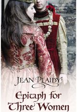 Epitaph for Three (Plantagenet Saga)