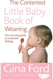 Contented Little Baby Book Of Weaning
