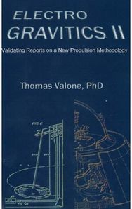 Electrogravitics II, 2nd Edition Validating Reports