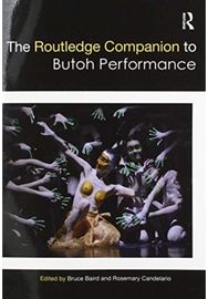 Routledge Companion to Butoh Performance