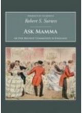 Ask Mamma: Or the Nonsuch Classics