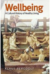 Wellbeing A Cultural History