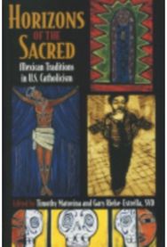 Horizons of the Sacred Mexican Traditions