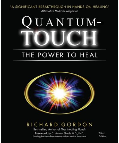 Quantum-Touch The Power to Heal