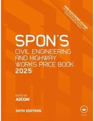 Spon's Civil Engineering and Highway Works Price Book 2025