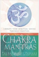 Chakra Mantras Liberate Your