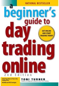 Beginner's Guide To Day Trading Online 2nd Edition