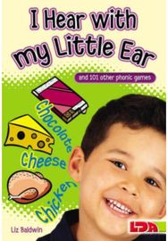 I Hear with My Little Ear And 101 Other Phonic