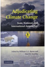 Adjudicating Climate Change State, National, and