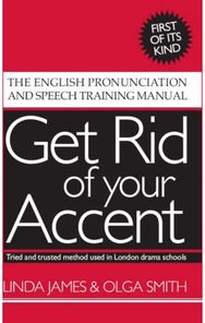 Get Rid of Your Accent The English