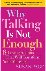 Why Talking Is Not Enough Eight Loving Actions