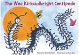 Wee Kirkcudbright Centipede