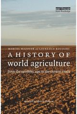 History of World Agriculture From the Neolithic