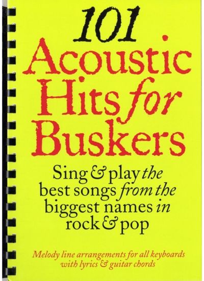 101 Acoustic Hits For Buskers
