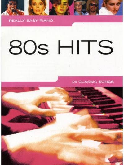 Really Easy Piano 80'S Hits