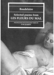 Baudelaire Selected Poems from "Les Fleurs Du Mal"