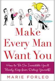 Make Every Man Want You