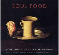 Soul Food Nourishing Poems for Starved Minds