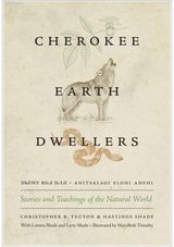 Cherokee Earth Stories and