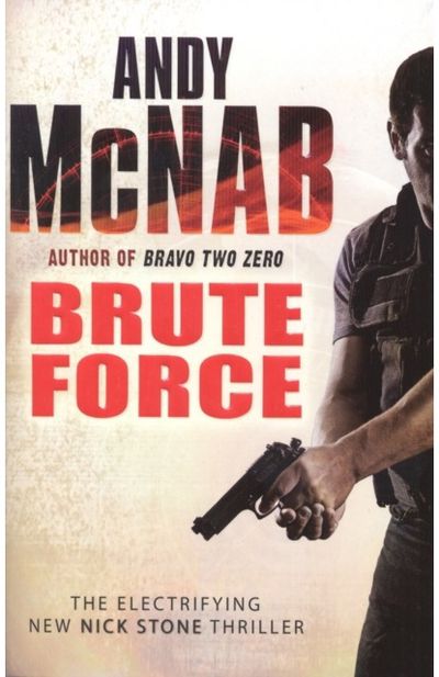 Brute Force (Nick Stone Thriller