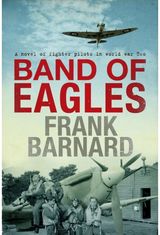 Band of Eagles A thrilling tale of
