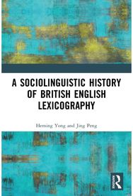Sociolinguistic History of British English Lexicography
