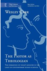 Pastor as Theologian The Formation Of