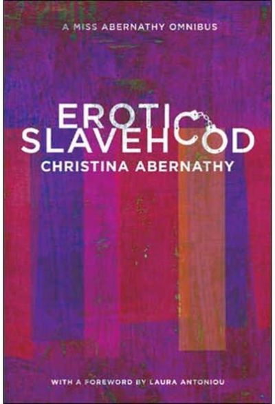 Erotic Slavehood A Miss Abernathy