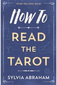 How to Read the Tarot