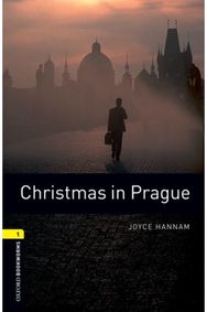 Oxford Bookworms Library: Level 1: Christmas in Prague