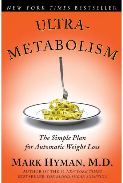 Ultrametabolism The Simple Plan for