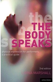 Body Speaks: Performance and physical expression Performance and physical expression