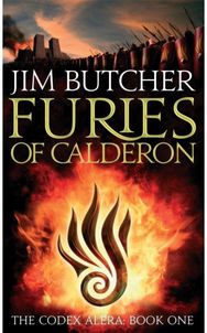Furies Of Calderon: The Codex Alera: Book One The Codex Alera: Book One
