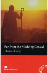 Macmillan Readers Far from the Madding Crowd Pre Intermediate without CD Reader